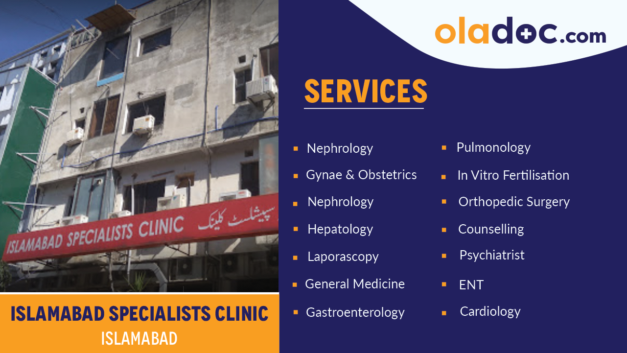 Services Offered by Islamabad Specialist Clinic Islamabad